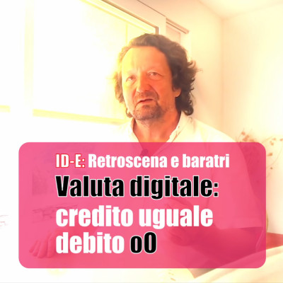 Valuta digitale: credito uguale debito oO