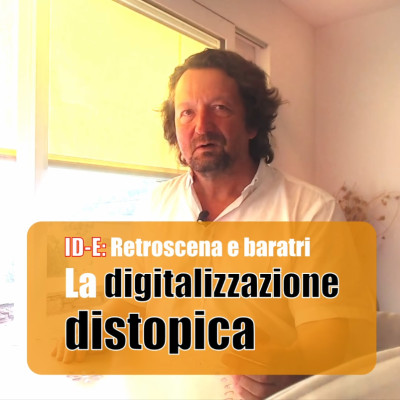 ID-E: La digitalizzazione distopica
