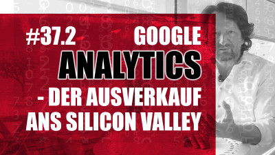 Google Analytics: Der Ausverkauf ans Silicon Valley - Update II