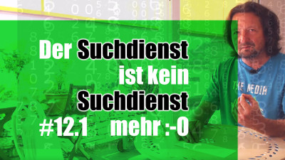 Der Suchdienst ist kein Suchdienst mehr :-O Update