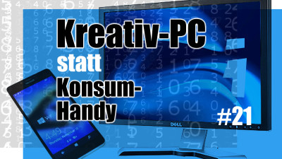 Kreativ-PC statt Konsum-Handy