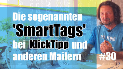 Die sogenannten 'SmartTags' bei Klicktipp und anderen Mailern