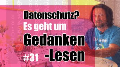 Datenschutz? Es geht um Gedanken-Lesen