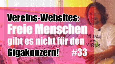 Vereins-Websites: Freie Menschen existieren nicht für den Gigakonzern!