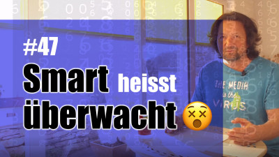 Smart heisst überwacht