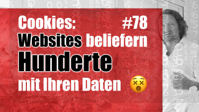 Cookies: Websites beliefern Hunderte mit Ihren Daten!